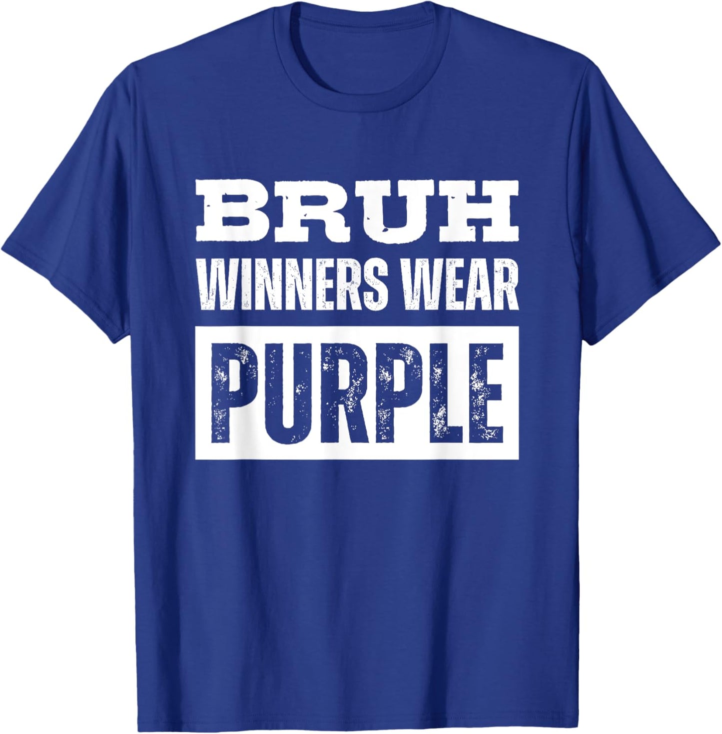 Bruh Winners Wear Purple Vintage Retro T-Shirt - T-Shirt | Royal