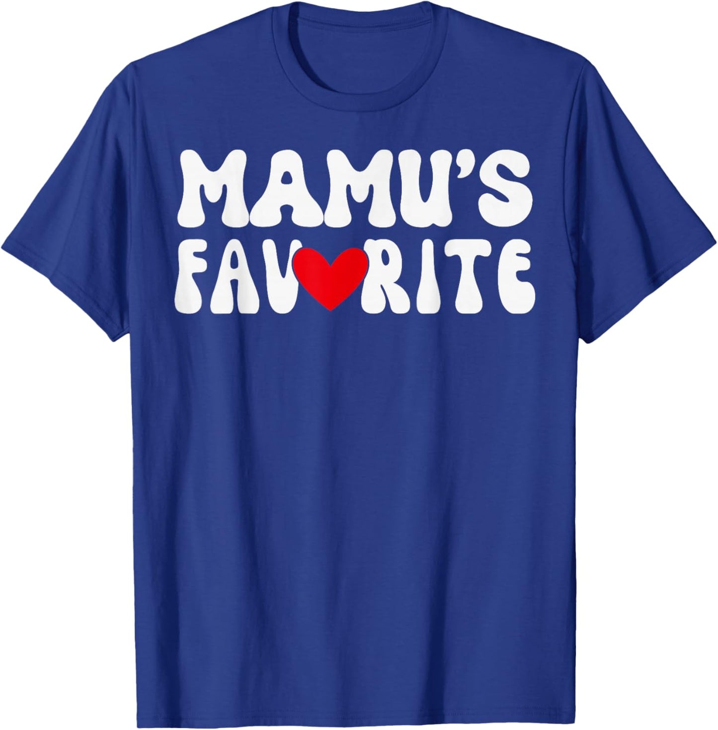 MAMU’S Favorite Funny Grandparent Grandchild Vintage Humor T-Shirt - T-Shirt | Royal