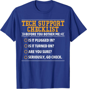 Funny Tech Support Checklist T-Shirt - T-Shirt | Royal