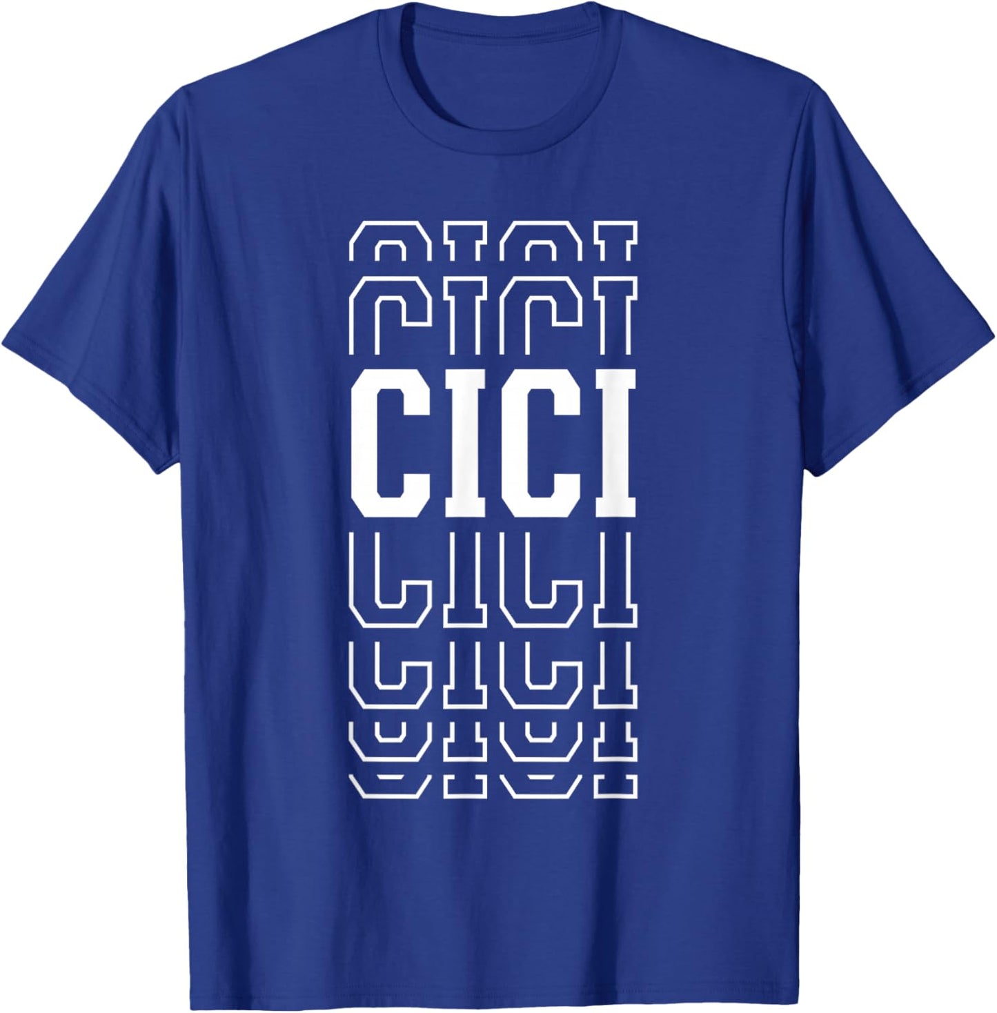 Cici Funny Layered Text Mother's Day Grandma T-Shirt - T-Shirt | Royal