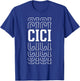 Cici Funny Layered Text Mother's Day Grandma T-Shirt - T-Shirt | Royal