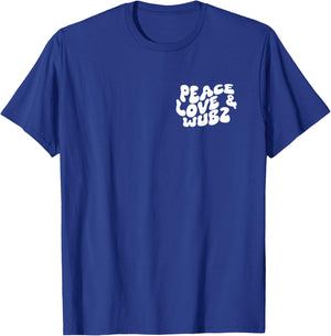 Peace Love and Wubz Funny Techno House Music Rave EDM Slay T-Shirt - T-Shirt | Royal