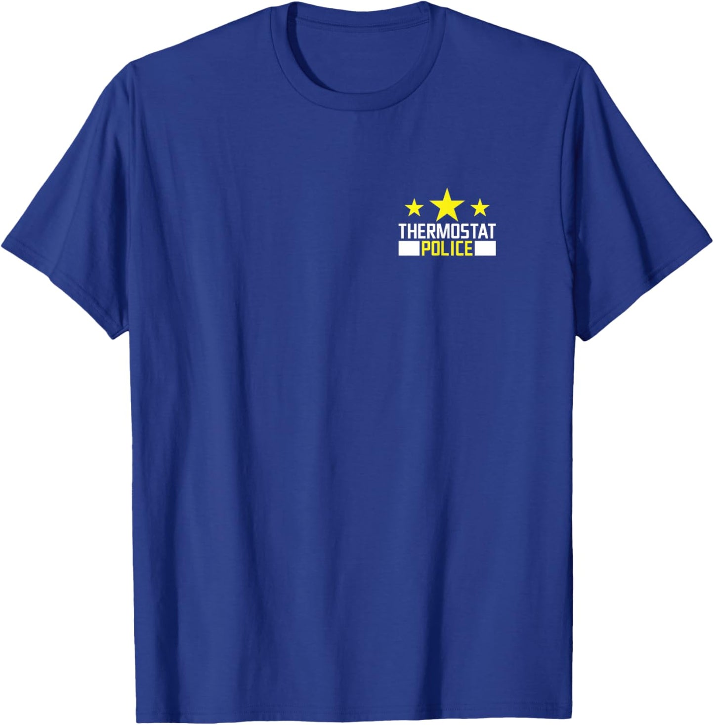 Funny Father's Day Humor Dad Joke Pocket Thermostat Police T-Shirt - T-Shirt | Royal