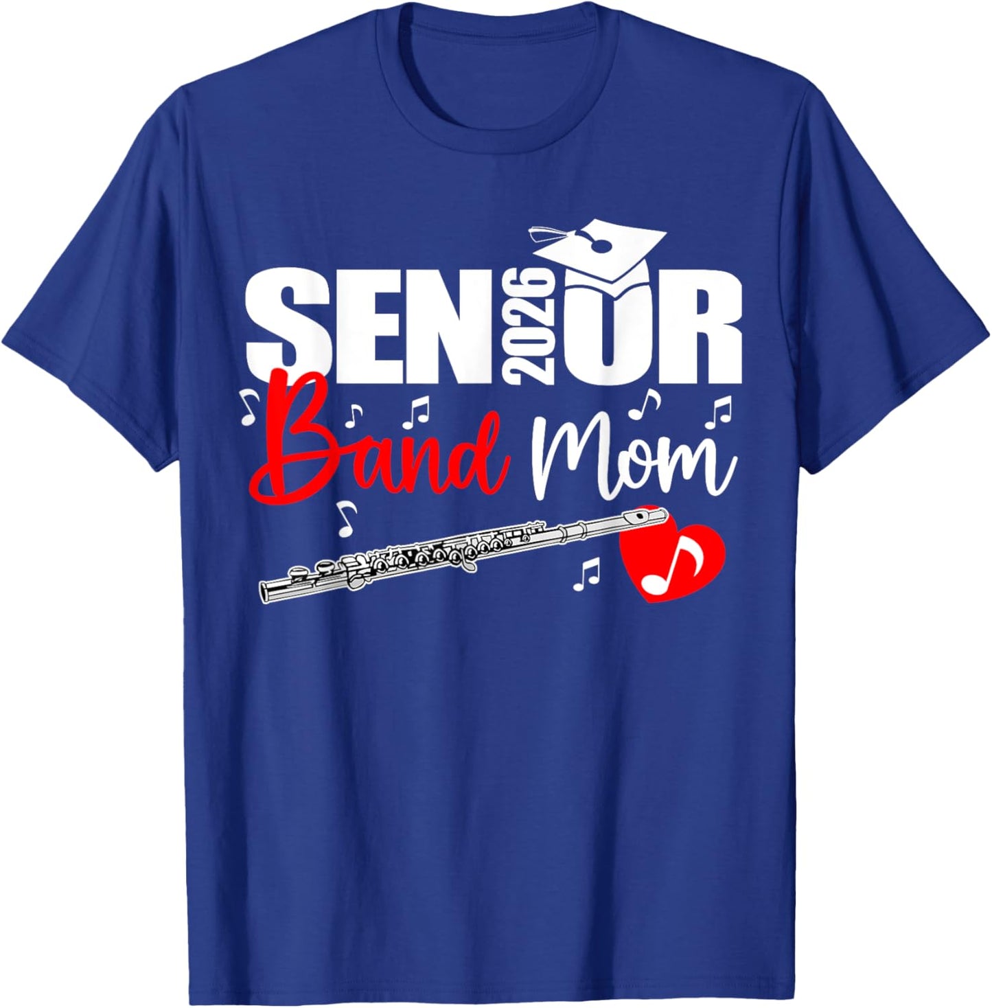 Senior Band Mom 2026 Marching Band Class of 2026 Flute T-Shirt - T-Shirt | Royal