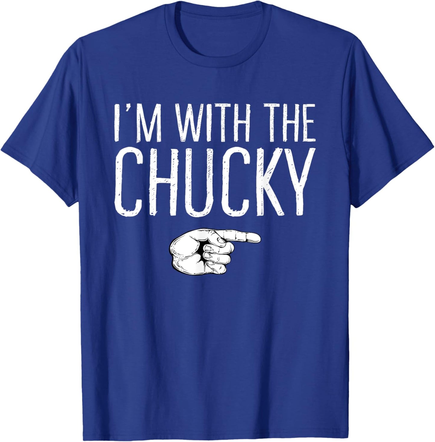 I'm With The Chucky Matching Costume Lazy Halloween Party T-Shirt - T-Shirt | Royal