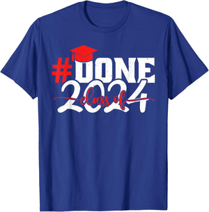 #done Class of 2024 Graduation Him Grad Seniors 2024 T-Shirt - T-Shirt | Royal
