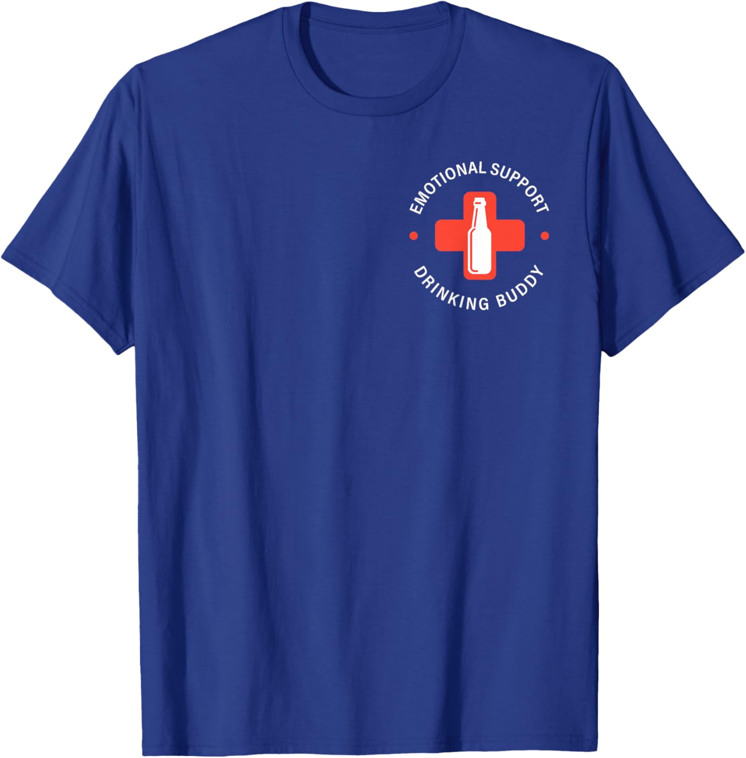 (2 Sided) Emotional Support Drinking Buddy Please Don't Pet T-Shirt - T-Shirt | Royal
