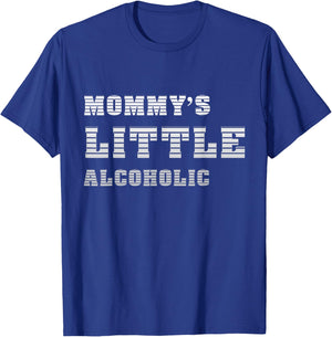 Mommy's little alcoholic funny Shirt T-Shirt - T-Shirt | Royal