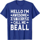 Beall Surname Call Me Beall Family Team Last Name Beall T-Shirt - T-Shirt | Royal