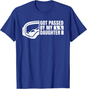 Got Passed by My Daughter Funny Idea for Skier Lovers T-Shirt - T-Shirt | Royal