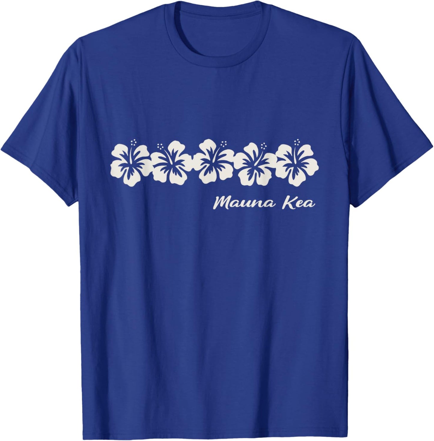 Mauna Kea Big Island Beach Hi Hawaiian Hibiscus Flowers T-Shirt - T-Shirt | Royal