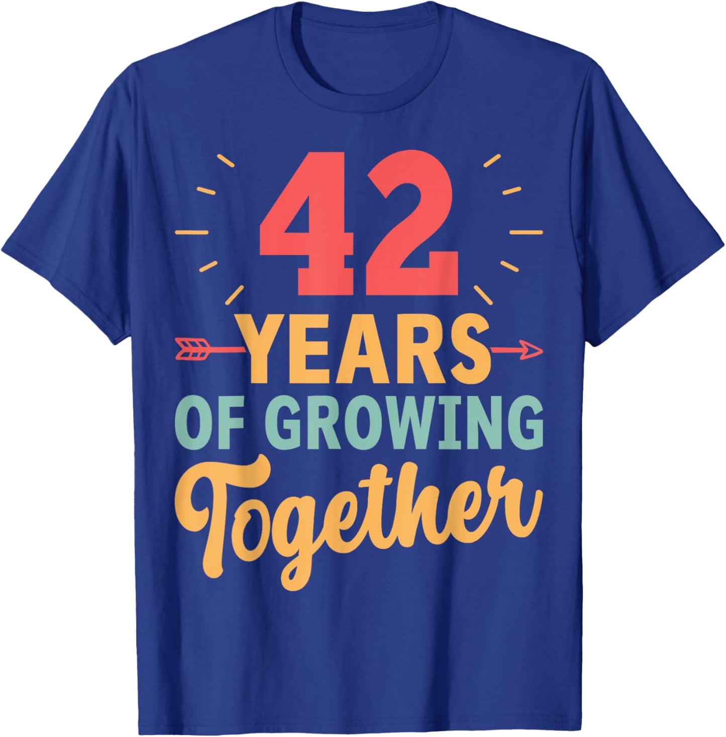 42 Years of Growing Together 42th Wedding Anniversary Couple T-Shirt - T-Shirt | Royal