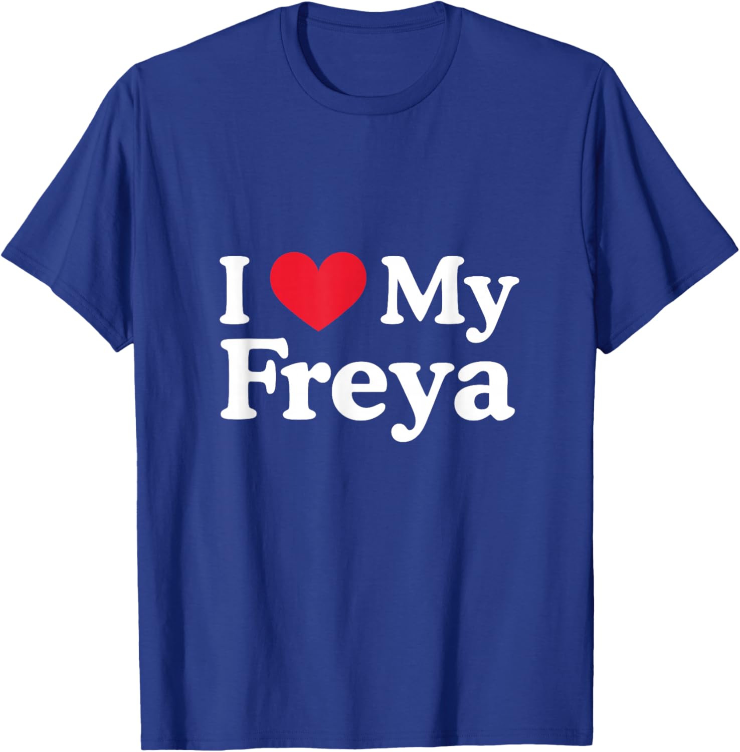 J'aime Mon cœur Freya Freya Love Freya T-Shirt - T-Shirt | Royal