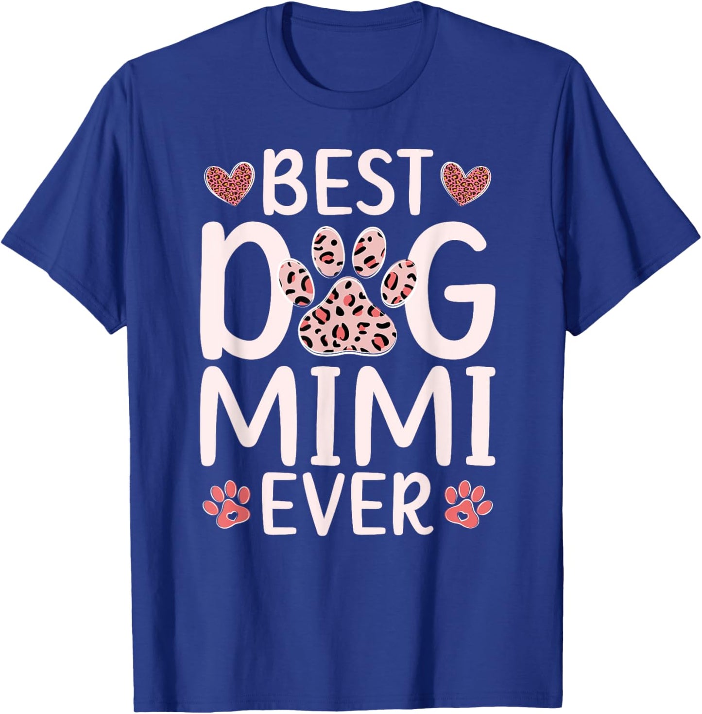 Best Dog Mimi Ever Dog Lover Mimi T-Shirt - T-Shirt | Royal
