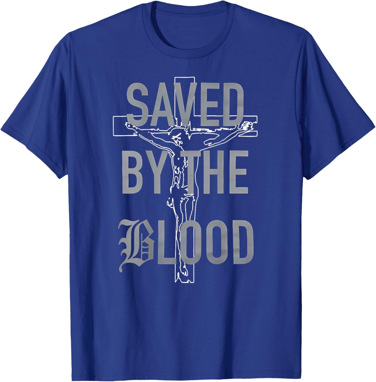 Saved By The Blood Jesus Christian (on back) T-Shirt - T-Shirt | Royal