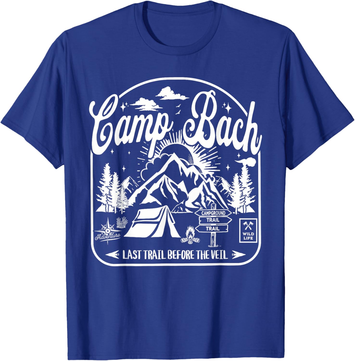 Last Trail Before The Veil Camp Bachelorette Party Matching T-Shirt - T-Shirt | Royal