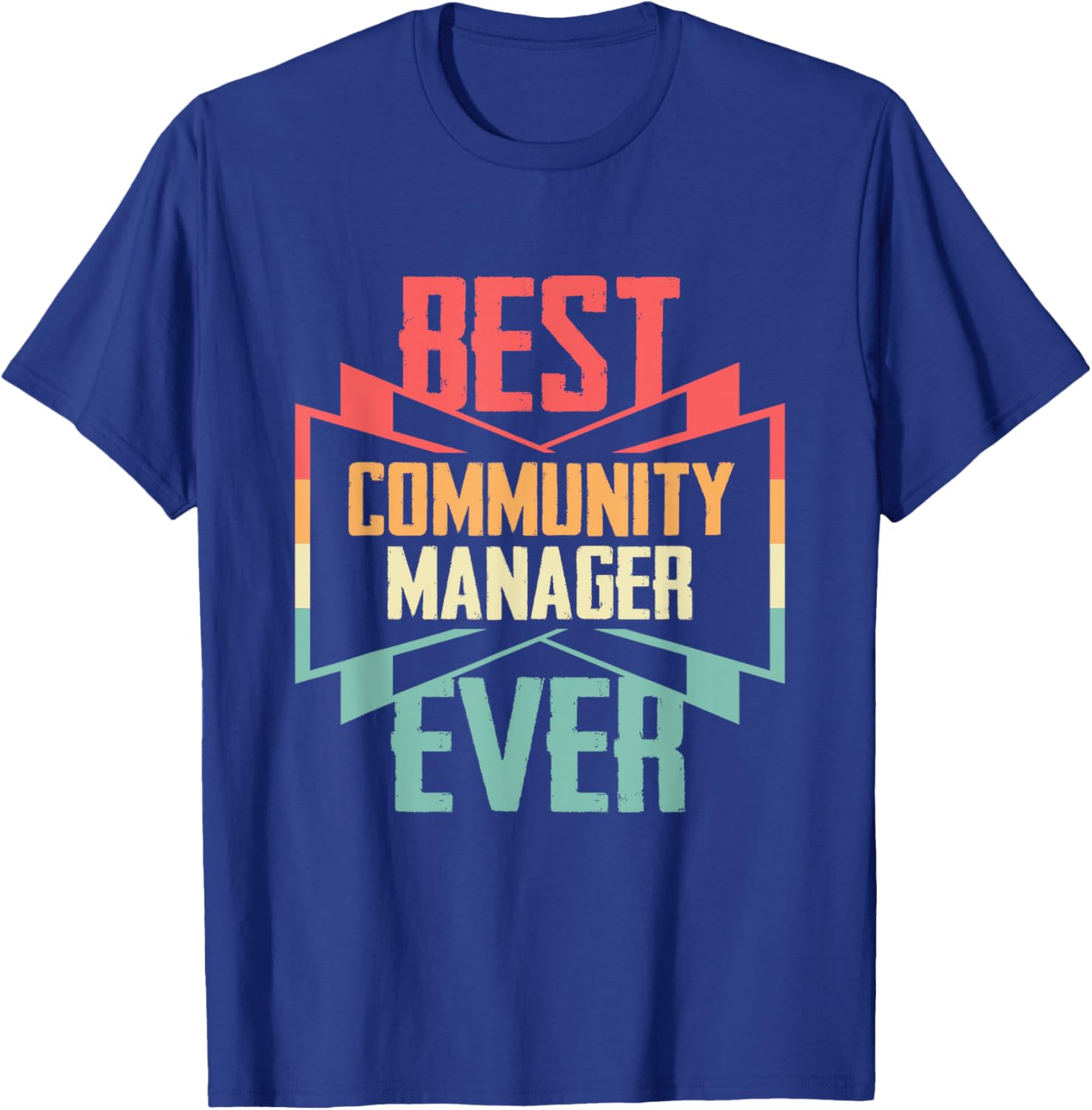 Vintage Best Community Manager Ever T-Shirt - T-Shirt | Royal