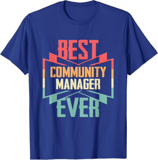 Vintage Best Community Manager Ever T-Shirt - T-Shirt | Royal