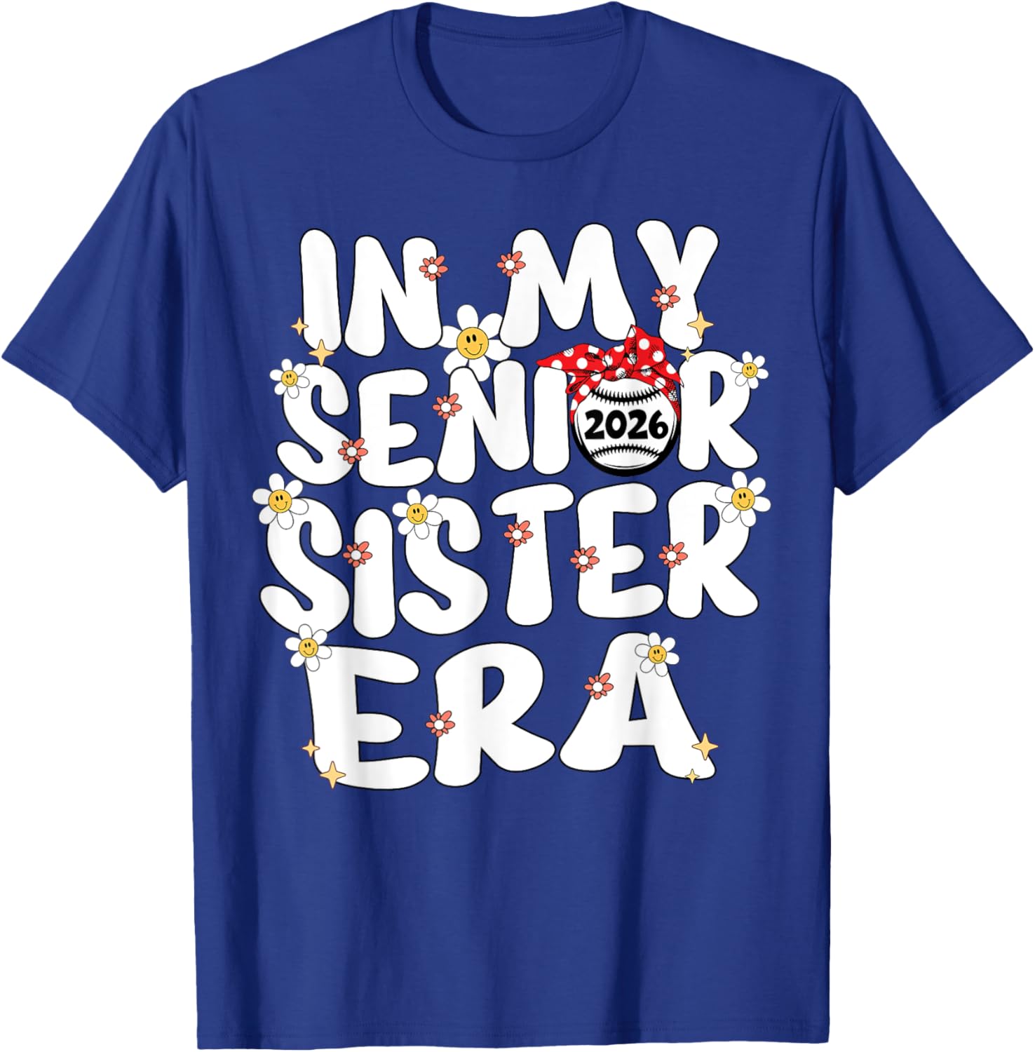 In My Senior Sister Era Groovy Baseball Senior Sister 2026 T-Shirt - T-Shirt | Royal