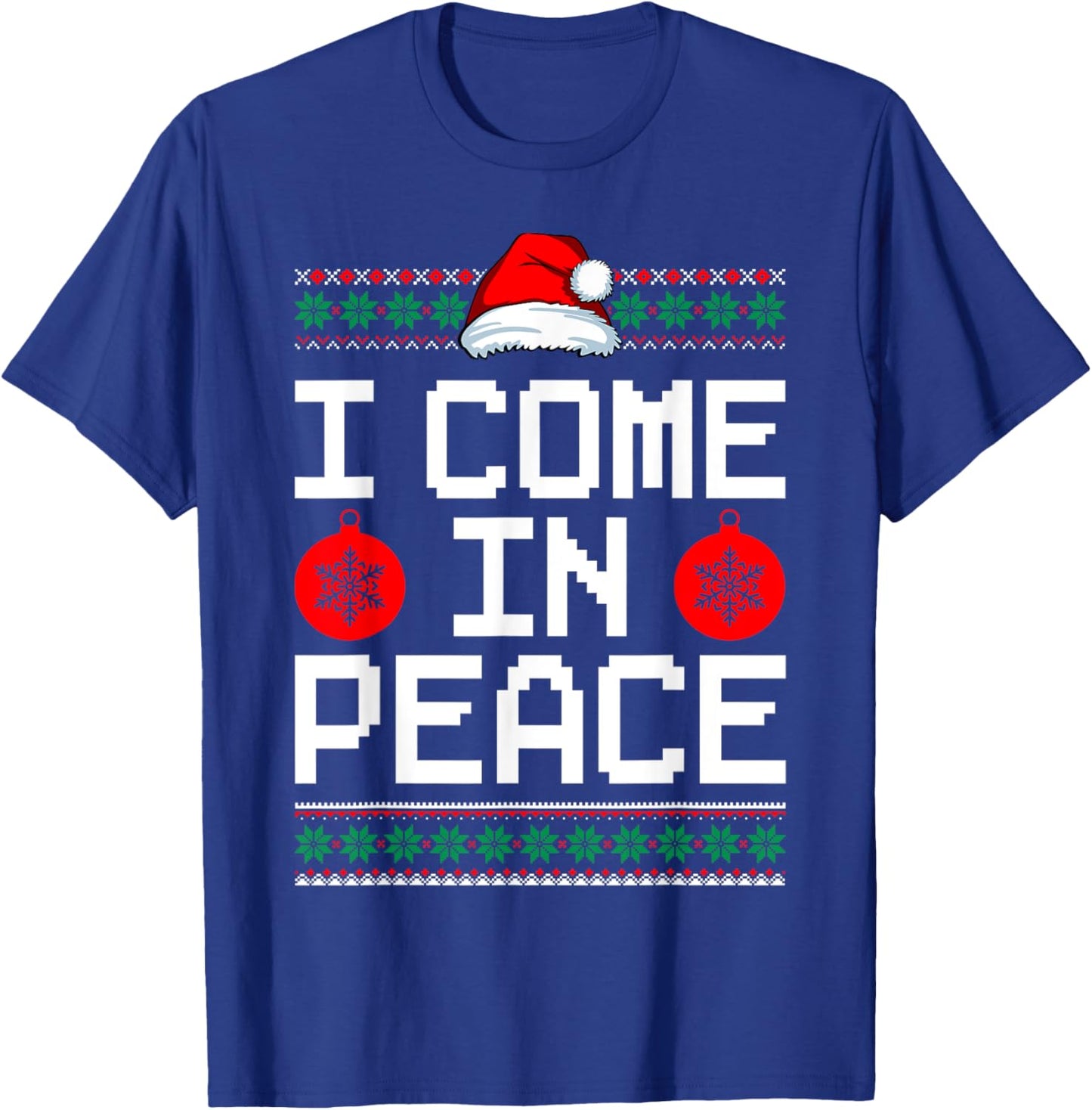 I Come In Peace Matching Couple Ugly Christmas Xmas Sweaters T-Shirt - T-Shirt | Royal