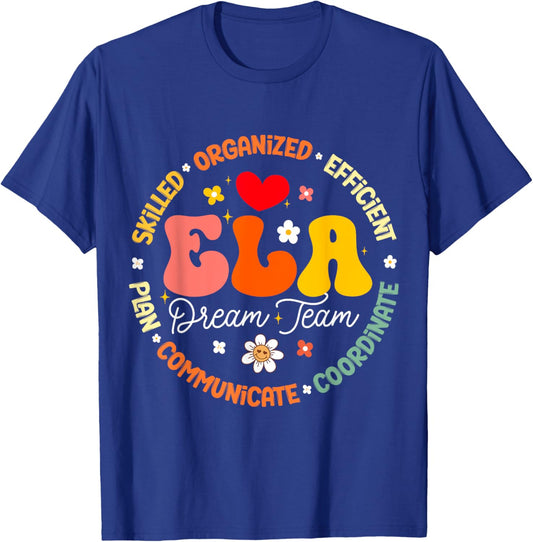 ELA Dream Team Specialist Teacher English Language Arts Women Kids T-Shirt - T-Shirt | Royal