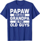 Papaw Design For Grandpa From Grandkids Father's Day Papaw T-Shirt - T-Shirt | Royal
