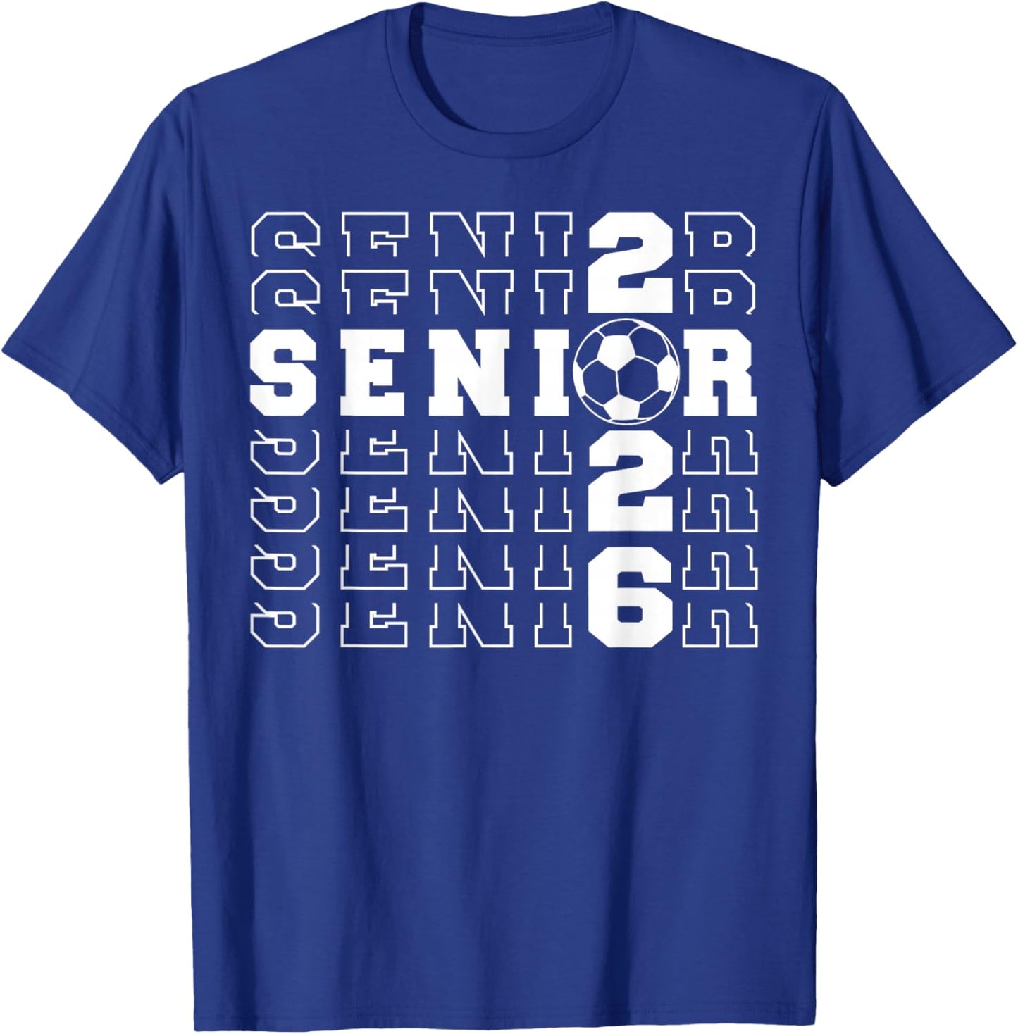 Senior 2026 Soccer Class of 2026 Seniors School Graduate T-Shirt - T-Shirt | Royal