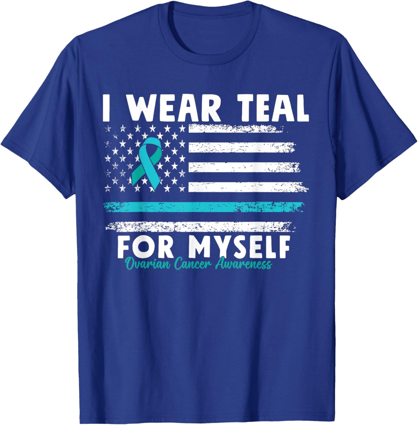 American Flag Teal Ribbon Ovarian Cancer Awareness T-Shirt - T-Shirt | Royal
