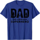 Superdad Papa Super-héros drôle T-Shirt - T-Shirt | Royal