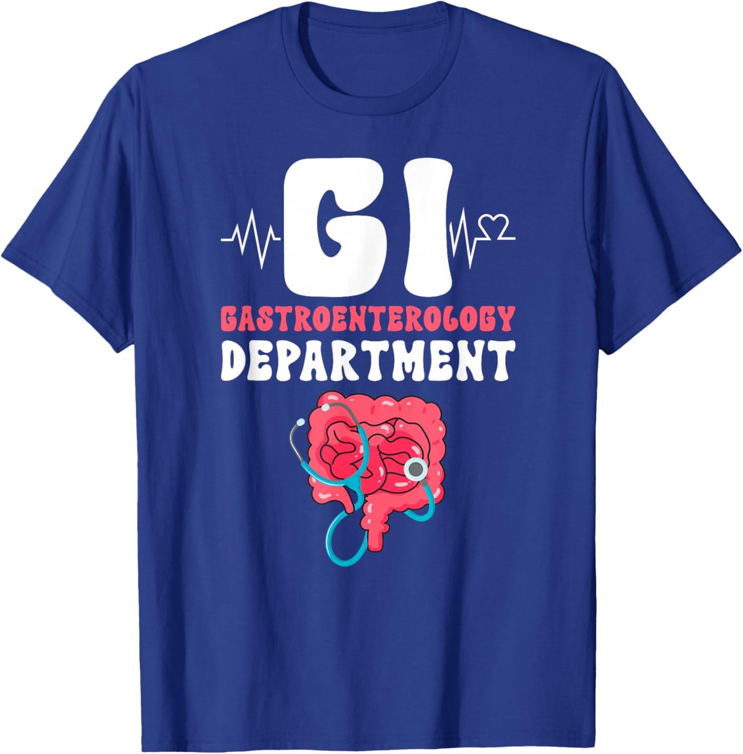 GI Gastroenterology Department GI Nurse Gastro Nurse T-Shirt - T-Shirt | Royal