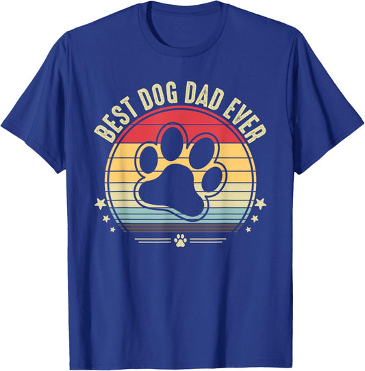 Best Dog Dad Ever Fathers Day Men Women T-Shirt - T-Shirt | Royal