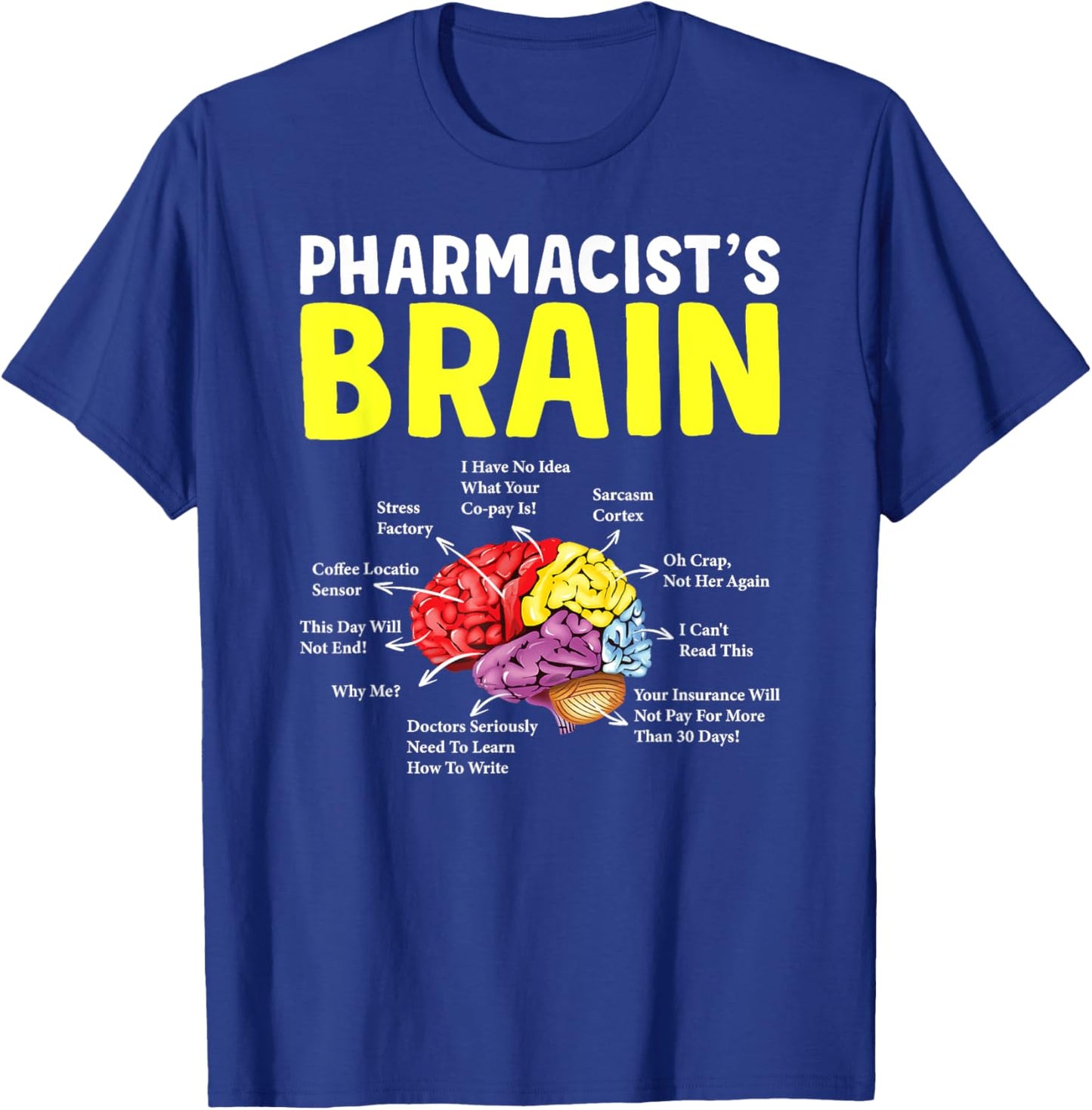 Pharmacist's Brain Pharmacy Technician Student T-Shirt - T-Shirt | Royal