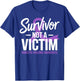 Survivor Not a Victim Domestic Violence Awareness DV Ribbon T-Shirt - T-Shirt | Royal