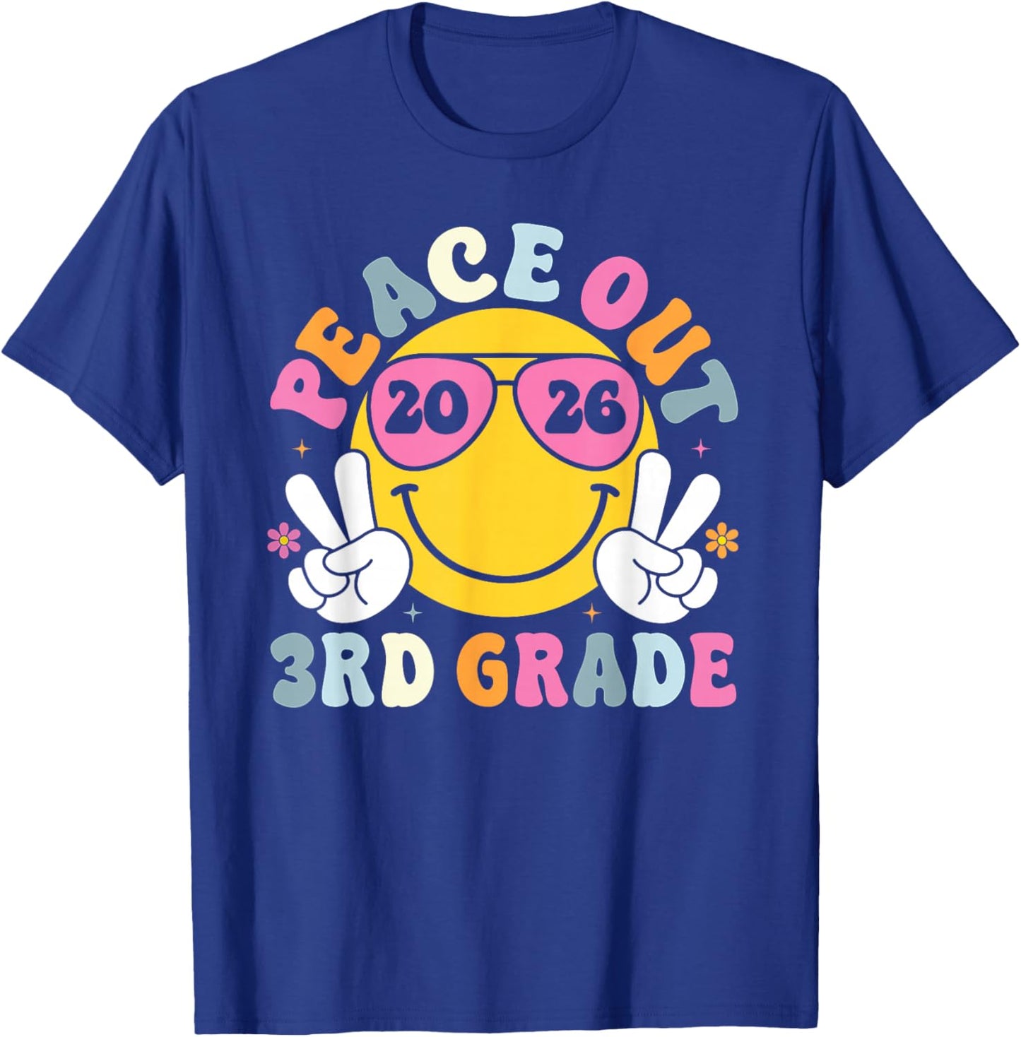 Peace Out 3rd Grade Graduation Teacher Kids Class of 2026 T-Shirt - T-Shirt | Royal