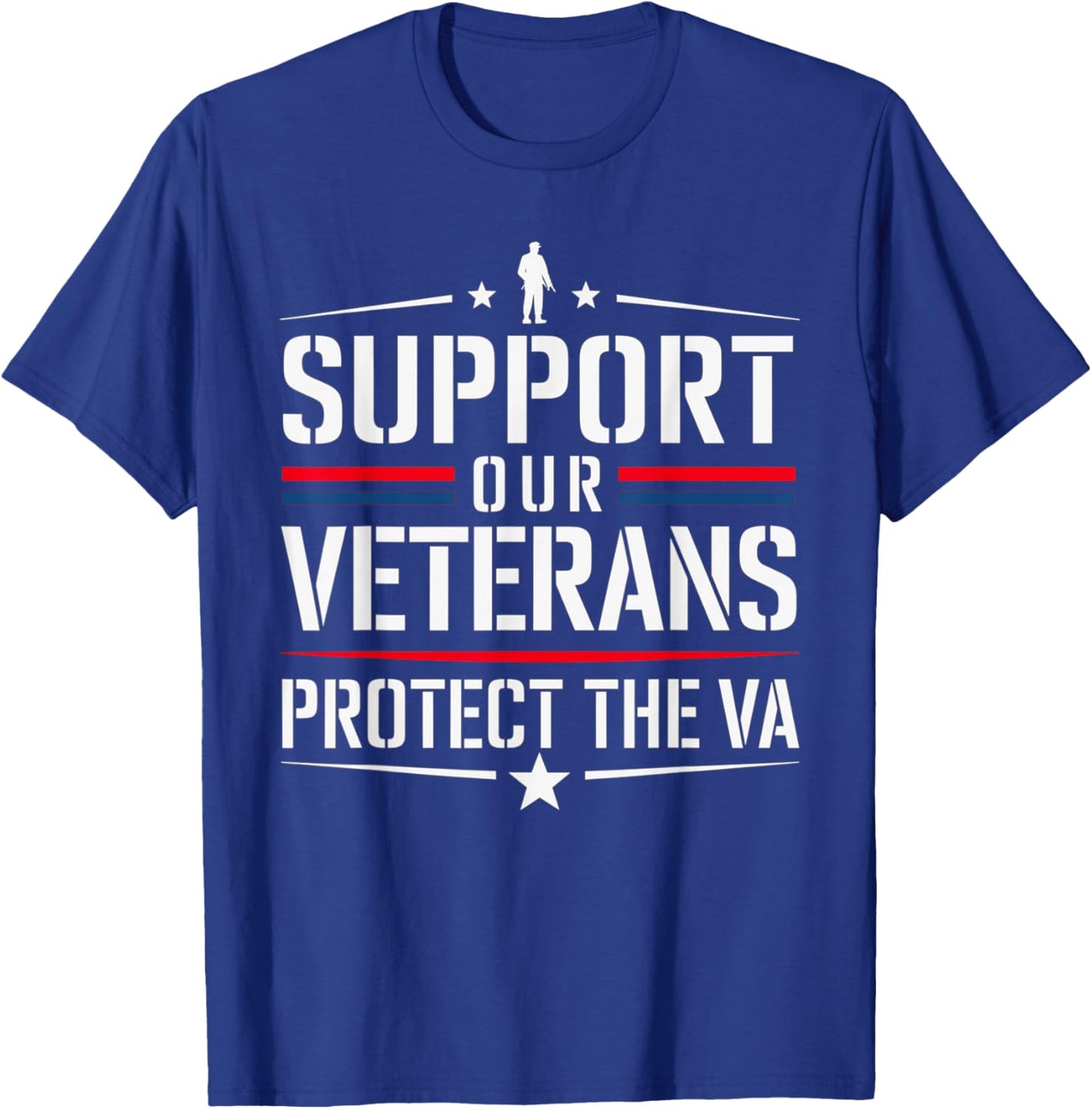Support our Veterans protect And The VA Protest Designs T-Shirt - T-Shirt | Royal