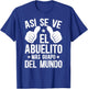El Abuelito Mas Guapo Abuelito Grandpa Abuelito Grandfather T-Shirt - T-Shirt | Royal