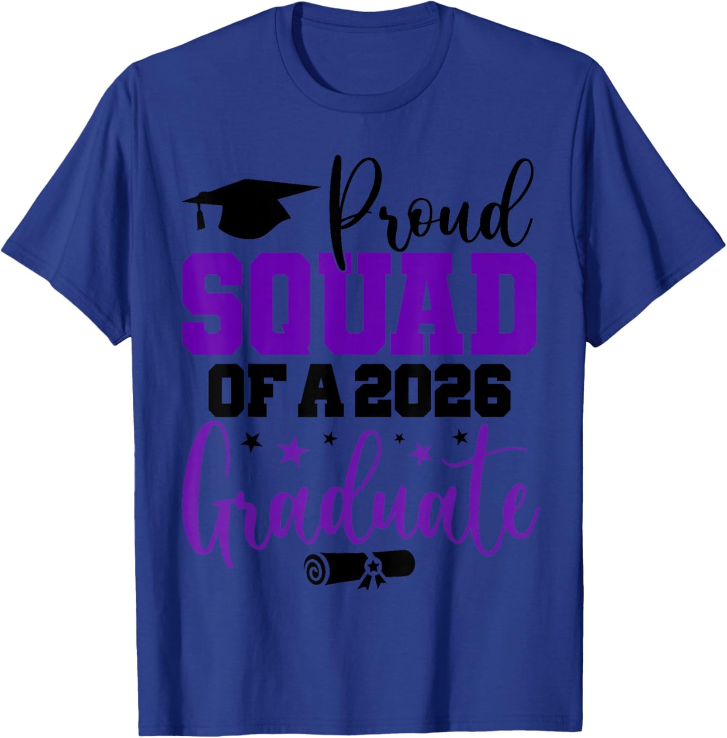 Senior 2026 Proud Squad of A Class of 2026 Graduate T-Shirt - T-Shirt | Royal