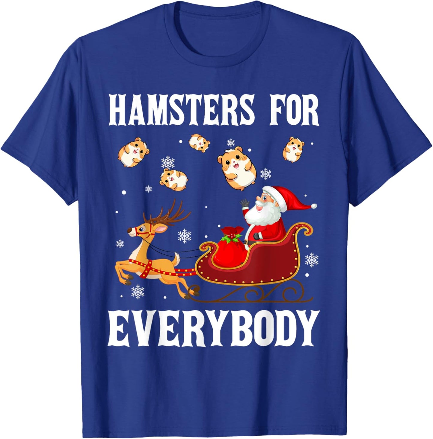 Hamsters For Everybody Christmas Santa Claus Hamster Xmas T-Shirt - T-Shirt | Royal