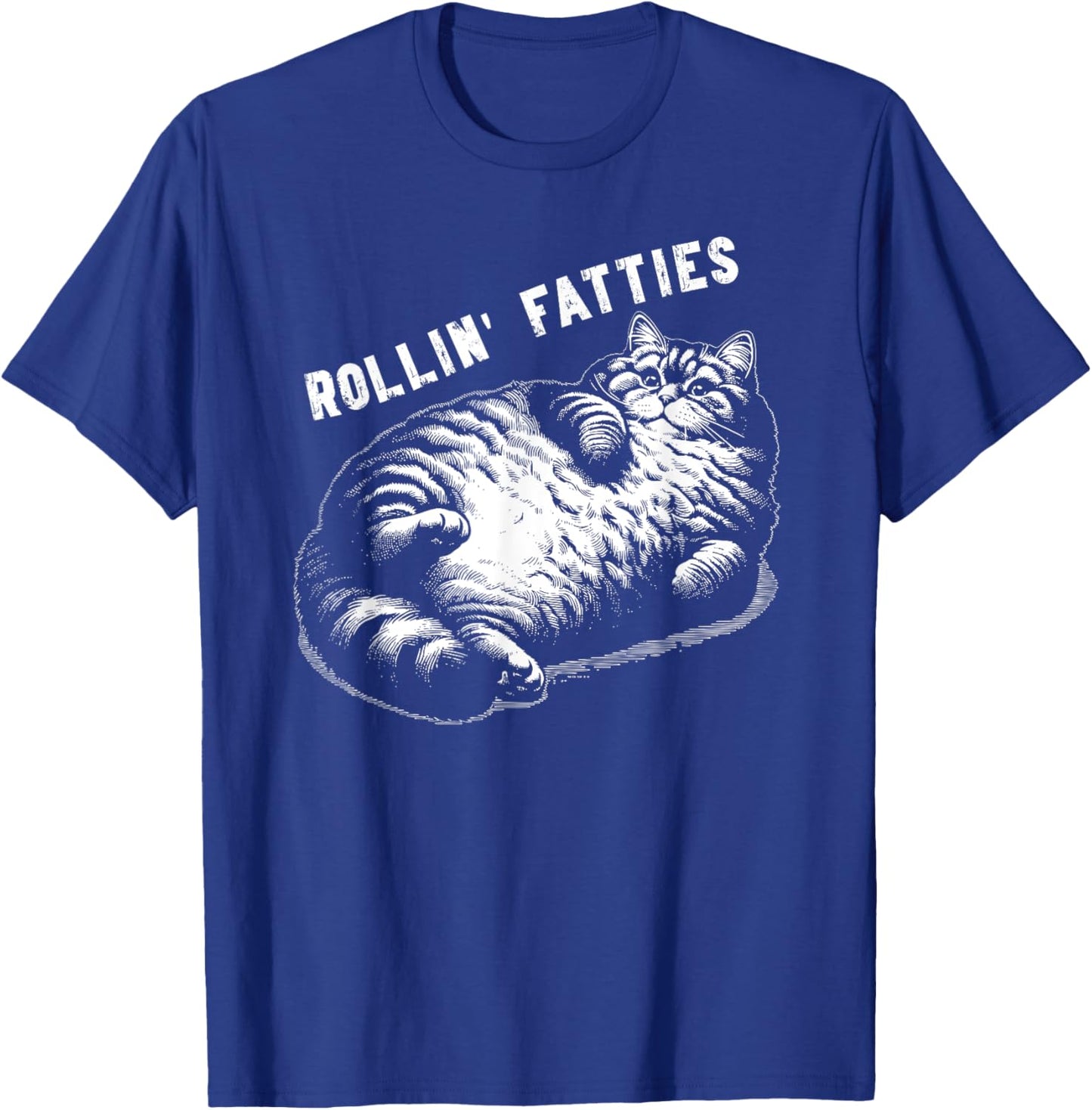 Funny rollin' fatties cat cats kittens dad Cat Graphic mom T-Shirt - T-Shirt | Royal