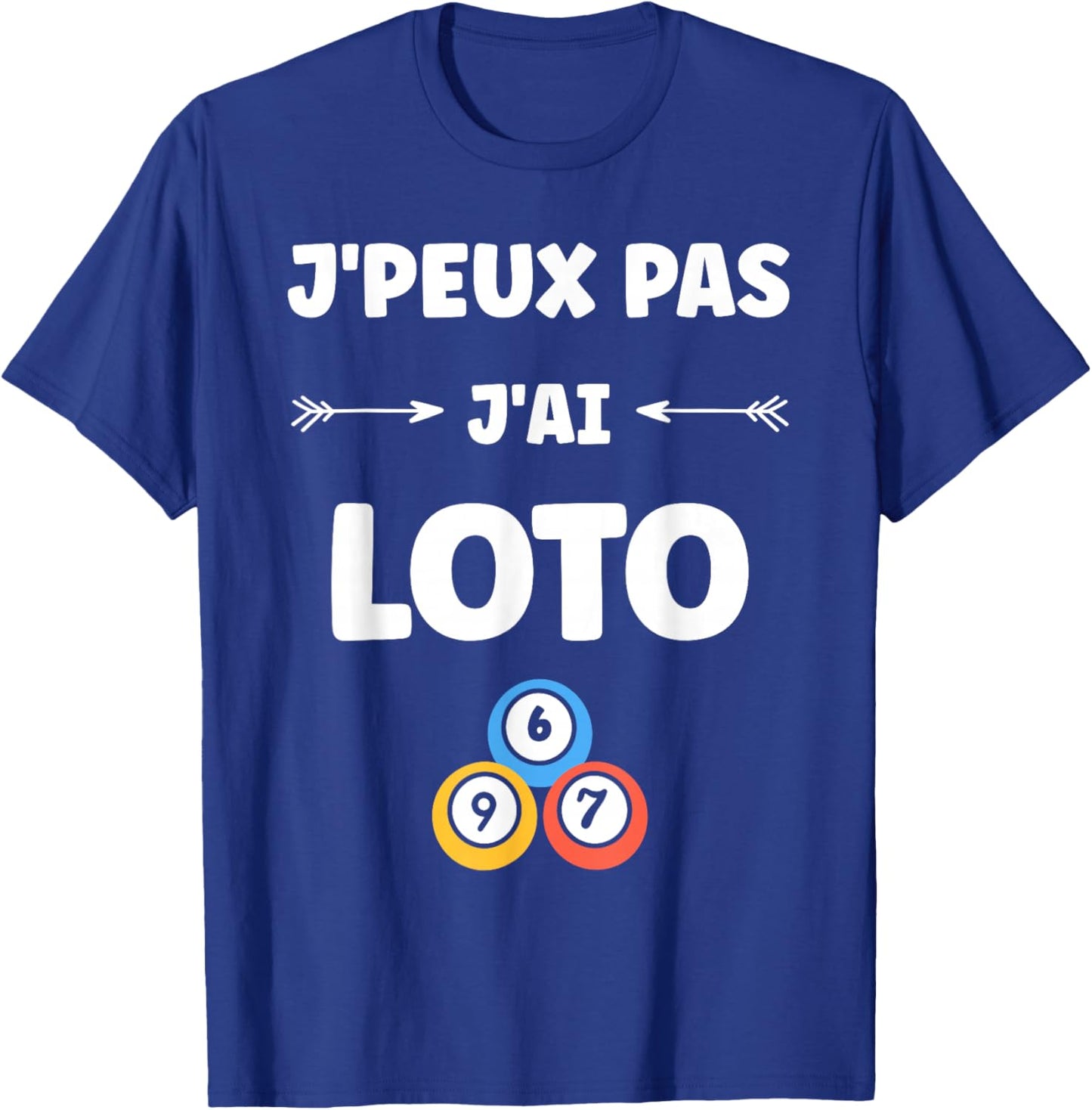 Games Draw Humor lottery I Can Not I Have Lotto T-Shirt - T-Shirt | Royal