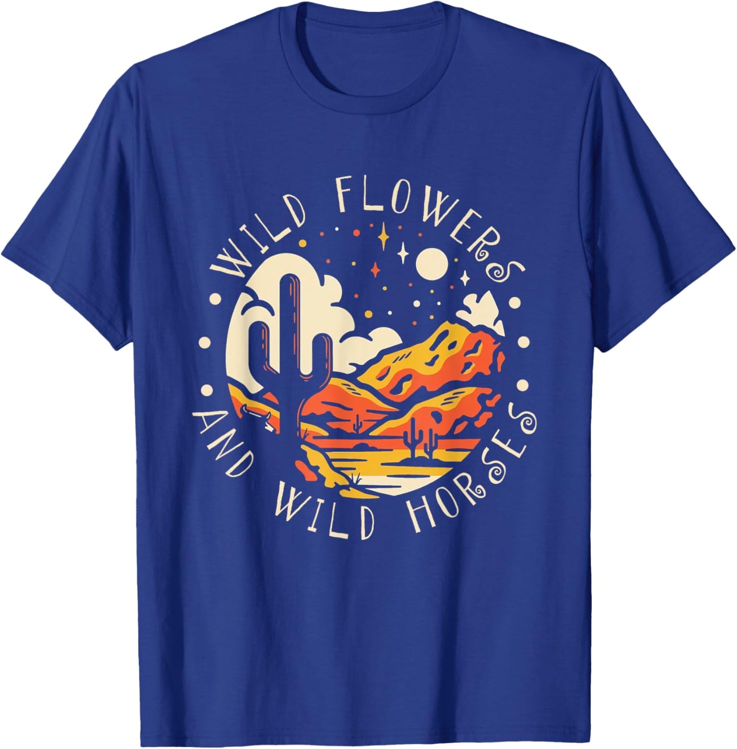 WildFlowers And Wild Horses Mountains Deserts West Cactus T-Shirt - T-Shirt | Royal