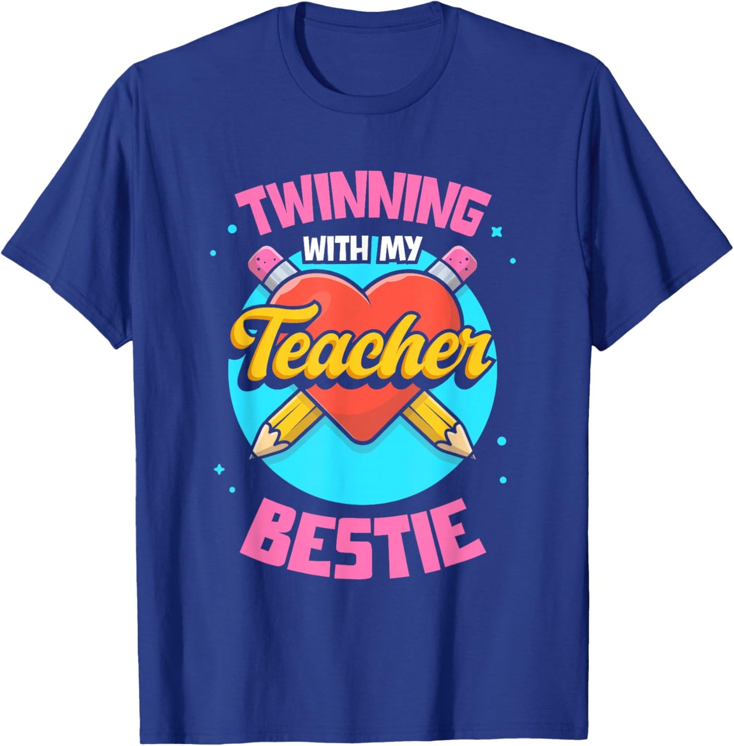 Teacher Twins Day Twinning With My Teacher Bestie T-Shirt - T-Shirt | Royal