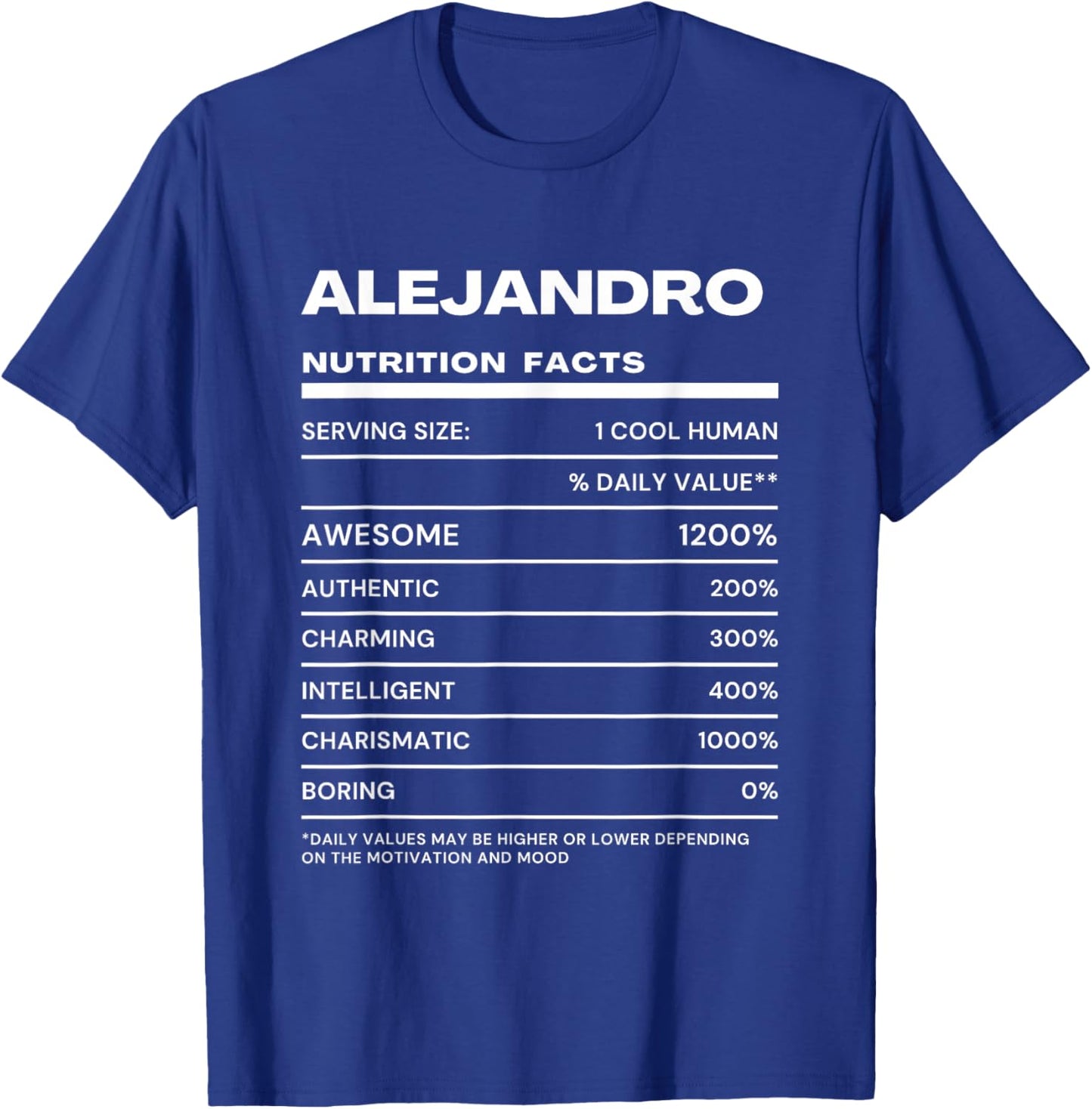 Alejandro Nutrition Facts Name T-Shirt - T-Shirt | Royal