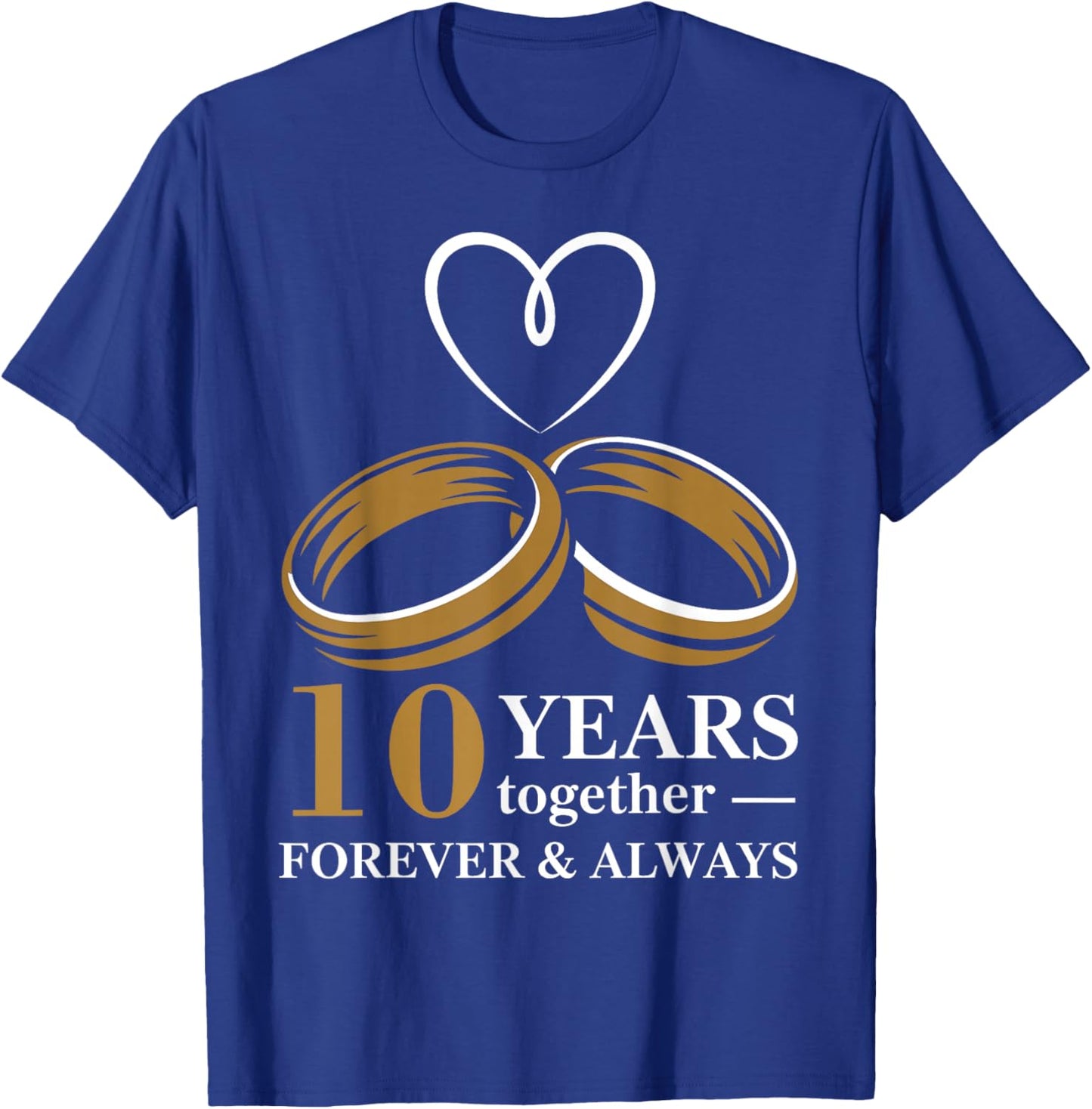 10th Wedding Anniversary Shirt for Couple - 10 Years Wedding T-Shirt - T-Shirt | Royal
