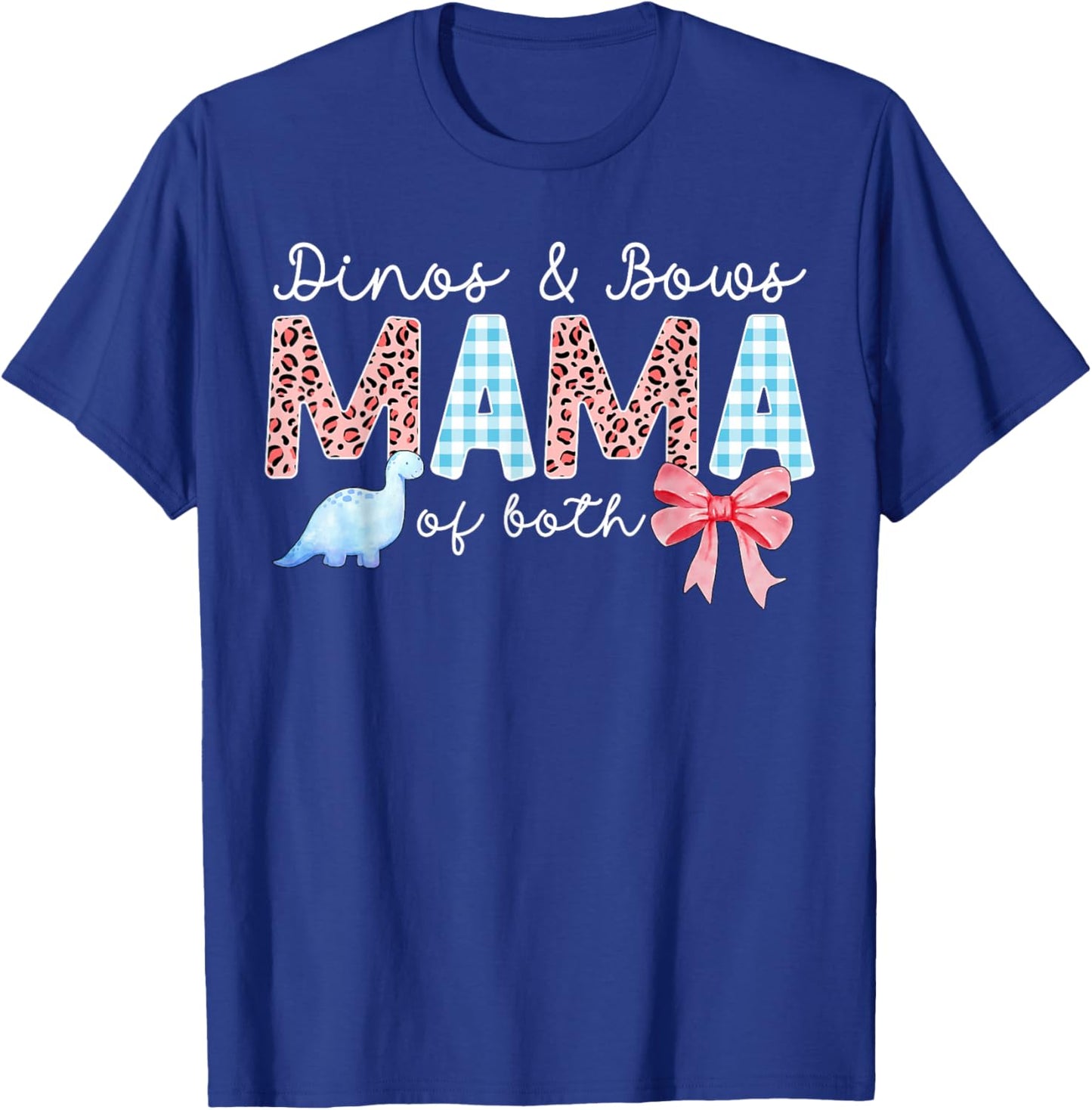 Dinos & Bows Mama of Both Mother of Boys and Girls T-Shirt - T-Shirt | Royal