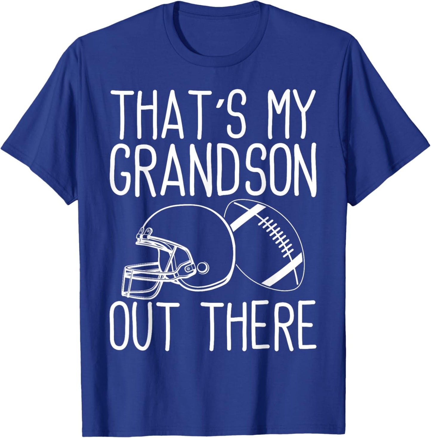 Grandson Football That's My Grandson Out There Football T-Shirt - T-Shirt | Royal