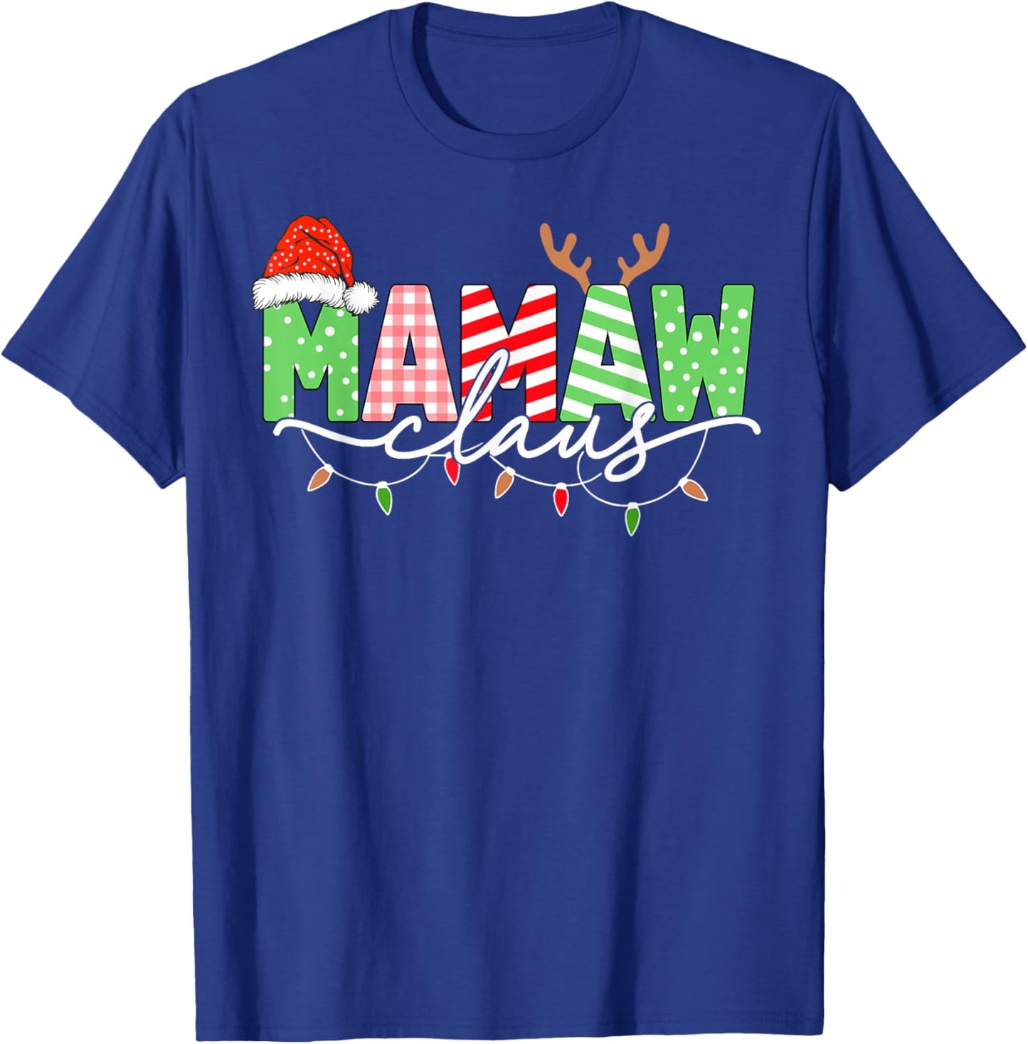 Mamaw Claus Christmas Lights Santa Hat Family Matching T-Shirt - T-Shirt | Royal