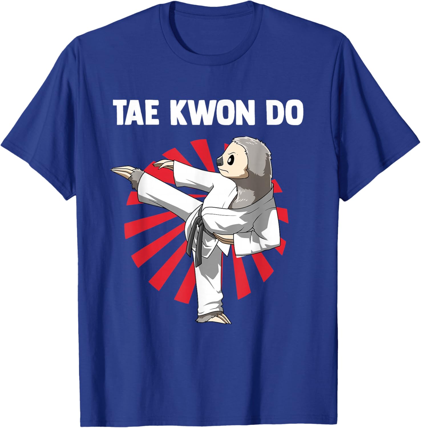 Taekwondo Sloth Funny Taekwondo T-Shirt - T-Shirt | Royal