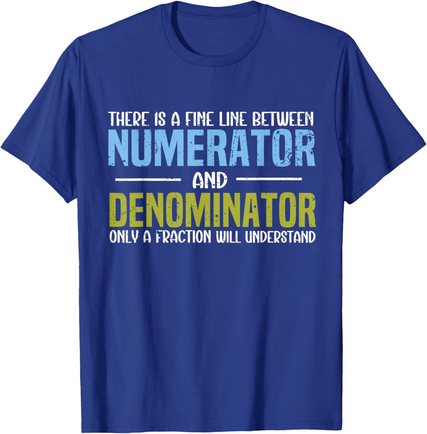 Funny Math Teacher Joke Men Women Fun Best Math Quotes T-Shirt - T-Shirt | Royal