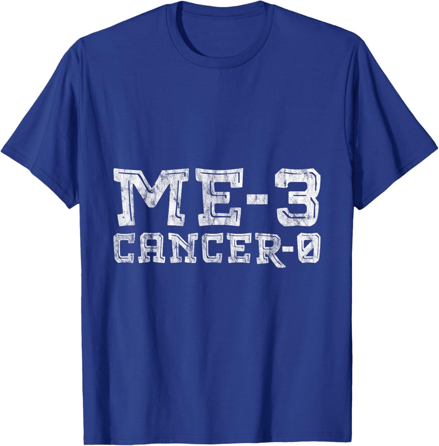 Me 3 Cancer 0 Survivor Inspiration Journey T-Shirt - T-Shirt | Royal